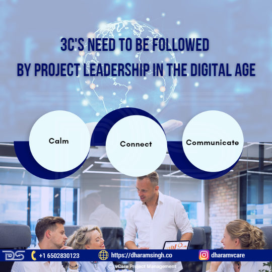 3C's need to be followed by project leadership in the digital age