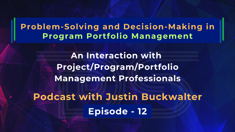 Problem Solving and Decision Making in Program Portfolio Management