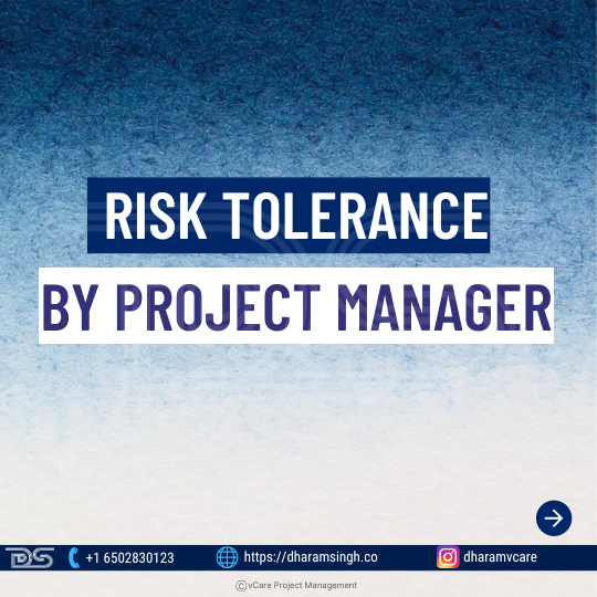 Risk tolerance for a project manager refers to the level of uncertainty or potential loss they are willing to accept while pursuing project goals. It influences decision-making, planning, and stakeholder communication strategies.