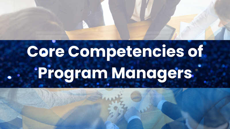 Top 10 Core Competencies of Program Managers | Skills for Success | Dharam Singh & vCare Project Management