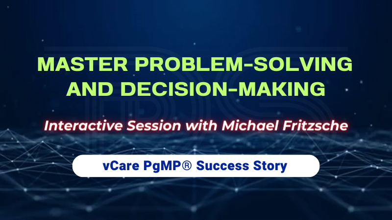 Master Problem-Solving and Decision-Making