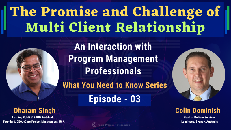 The Promise and Challenge of Multi-Client Relationships | Insights with Colin Dominish | vCare