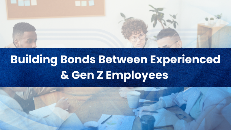 Building Bonds Between Experienced & Gen Z Employees | Workplace Collaboration | Dharam Singh