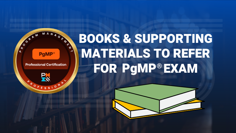 Top Resources for PgMP Exam Preparation | Essential Books & Study Materials | Program Management Professional