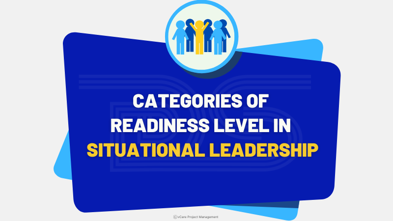 Situational Leadership & Readiness Levels | Leadership Development | Dharam Singh | vCare Project Management