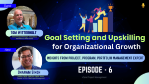 Tom Witterholt and Dharam Singh discussing goal setting and upskilling strategies for organizational growth in a professional webinar setting.