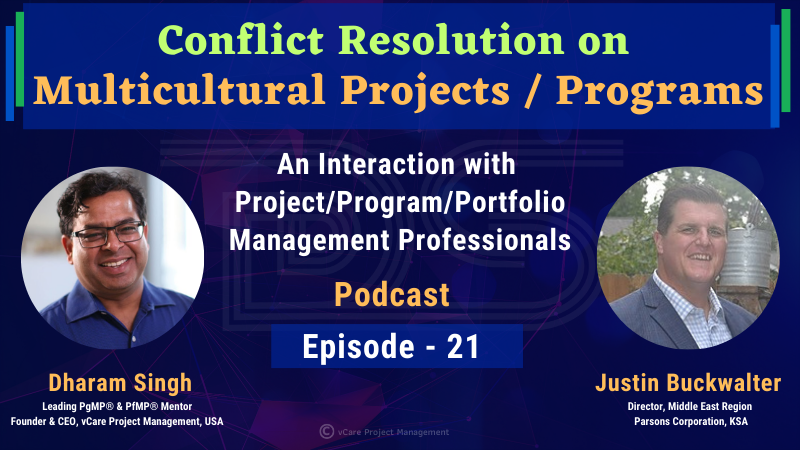 Resolving Conflicts in Multicultural Project Teams | Insights from Experts | Justin Buckwalter | Dharam Singh