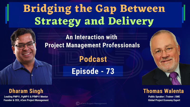 Bridging the Gap Between Strategy and Delivery | Thomas Walenta & Dharam Singh Discuss the Future