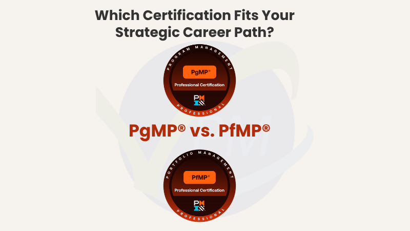 PgMP vs PfMP – PMI Certification Comparison for Strategic Career Advancement